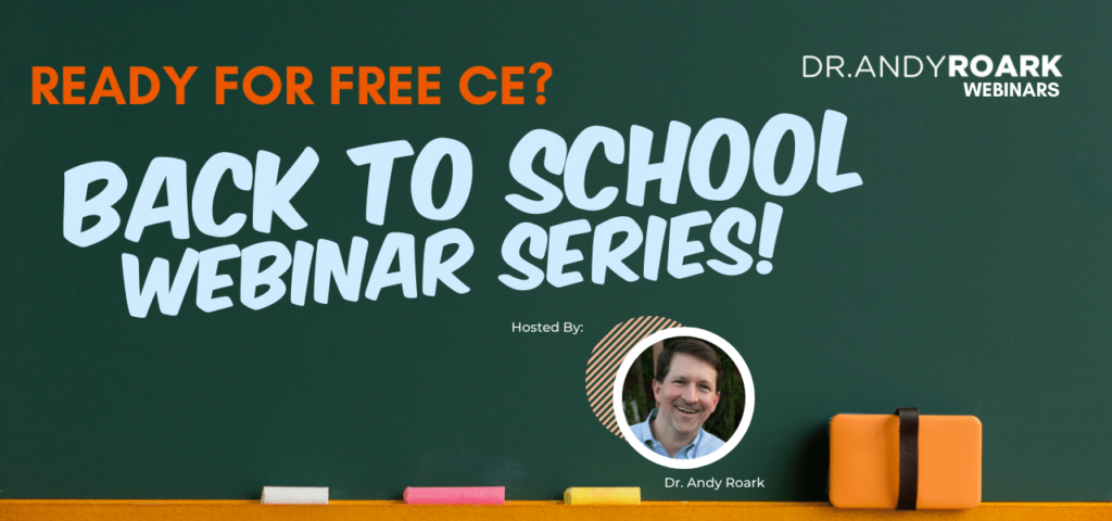 image of a chalkboard with photo of Dr Andy Roark for back to school webinars