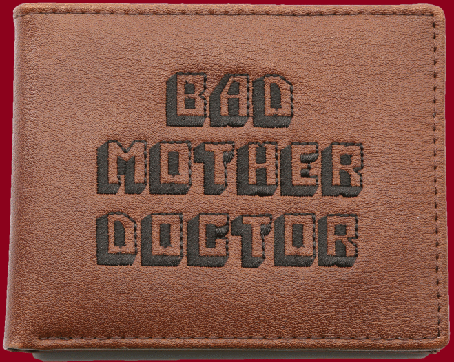 bad mother doctor